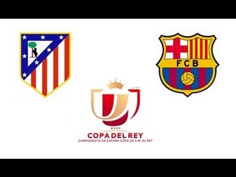 QTProductions: Copa del Rey Atletico Madrid 2 vs Barcelona 3