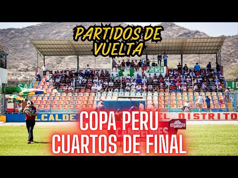 Copa Peru 2025 - Cuartos de final Etapa Nacional - Partidos de vuelta