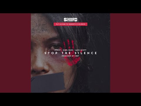 Stop the Silence (feat. King Benz & Mike Scott)