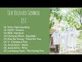 Our Beloved Summer (그 해 우리는) OST Part 1 - 7 Full