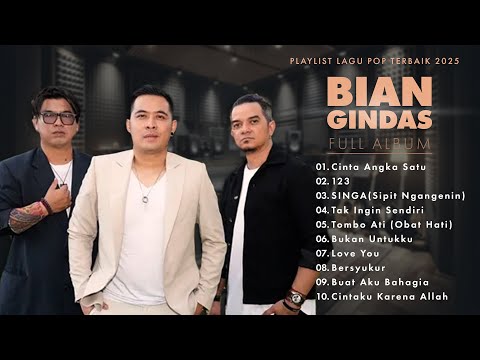 Cinta Angka Satu - BIAN Gindas New Full Album - Playlist Lagu Pop Terbaik 2025