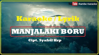 Download lagu Manjalaki Boru, Karaoke mp3