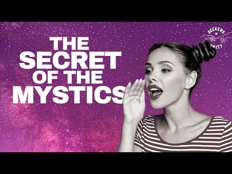 Secrets of Unity | The Mystics Speak in One Voice