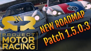 Project Motor Racing Patch 1.5.0.3 bénéficie d'une mise à jour majeure
