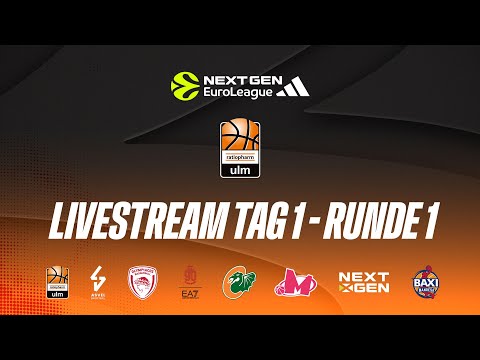 Adidas NextGen EuroLeague - Tag 1 - Runde 1 - Ulm Qualifier