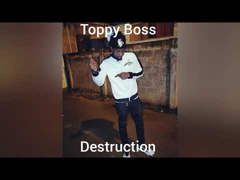 Toppy Boss - Destruction  (Official Audio) Ft. Magic, Sharpmen