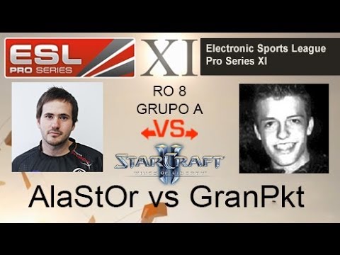 EPS XI - LDLC.AlaStOr vs GranPkt- RO8 Grupo A - Starcraft 2