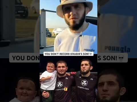 ISLAM CATCHES CAMERAMAN RECORDING KHABIB’S SON