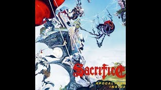 Sacrifice - Apocalypse Inside (FULL ALBUM)