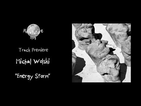 Michal Wolski - Energy Storm [MNSC004 | Mnestic Records | Premiere]