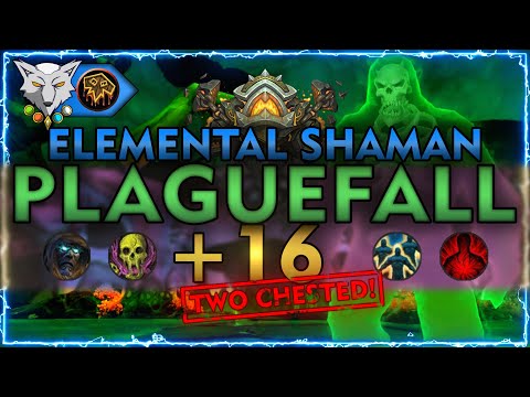 Barokoshama | Shadowlands Mythic + 16 PLAGUEFALL TWO CHESTED | Elemental Shaman PoV