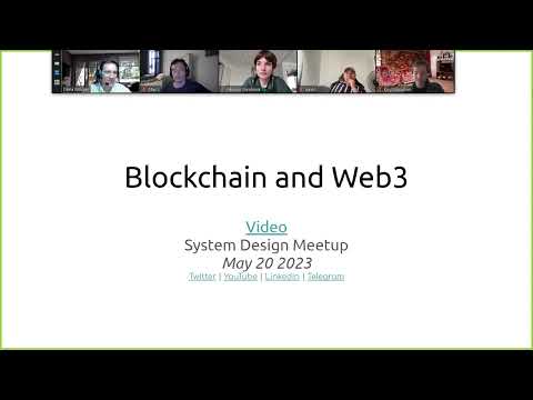 Blockchain and Web3:: SysDesign Meetup :: 2023-May-20