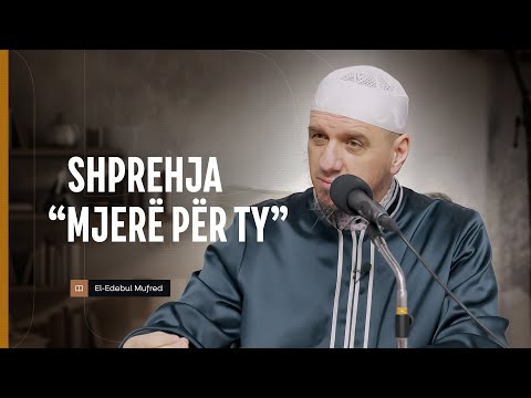 Shpjegimi i Edebul Mufred | 128. Shprehja "mjerë për ty" - Enis Rama