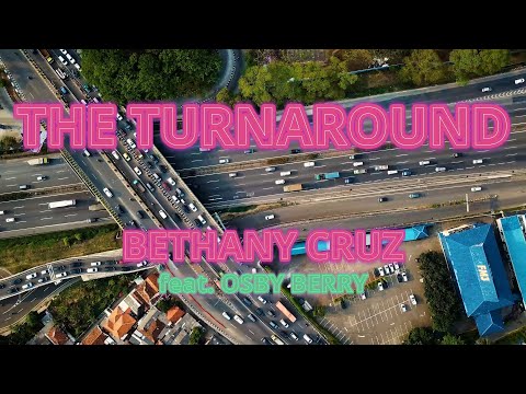 Bethany Cruz featuring Osby Berry - The Turnaround (Official Lyric Video)