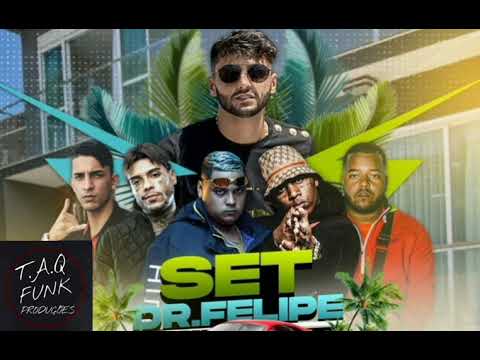 SET Dr. Felipe - MC Kevin, MC Ryan SP, KayBlack, Bruninho da Praia Vulgo FK  ( T.A.Q. FUNK )