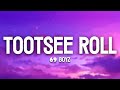 69 Boyz Tootsie Roll Lyrics