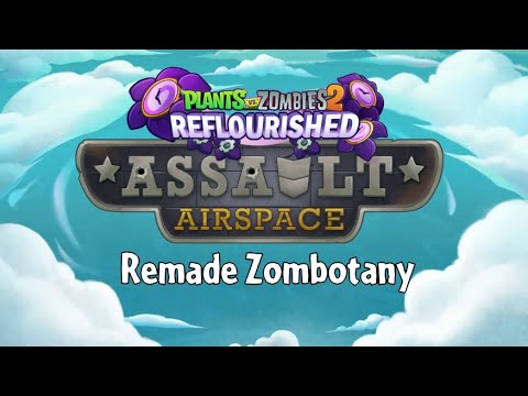 Zombotany - Assault Airspace - Plants vs  Zombies 2: Reflourished [Fan Made Soundtrack]