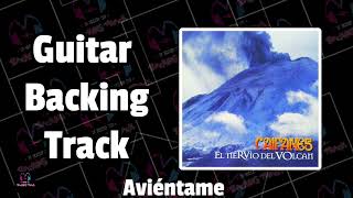 Aviéntame (Con voz) | Caifanes | Guitar Backing Track | Pista sin guitarra