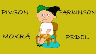 Video Pivson Parkinson | Mokrá prdel [official video]