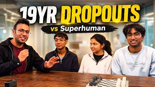 Meet 19 Year Old Dropouts trying to Kill Superhuman!
