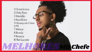 MD CHEFE - MELHORES MUSICAS, MELHORES MUSICAS MD CHEFE 2026