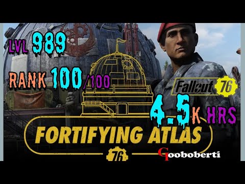 FORTIFYING ATLAS - Level 989 - Rank 100 - 4.5k hrs - FALLOUT 76 PC