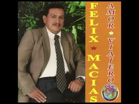 FELIX MACIAS - ESTRELLITA DE MI VIDA PASACALLE