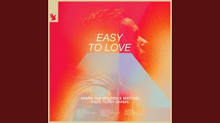 Musik-Video-Miniaturansicht zu Easy To Love Songtext von Armin Van Buuren & Matoma