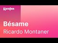 Karaoke Bésame - Ricardo Montaner
