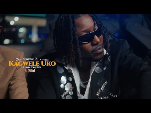 Zeze Kingston X Leumas - Kagwele Uko - ft Hayze Engolah  (Official Music Video)