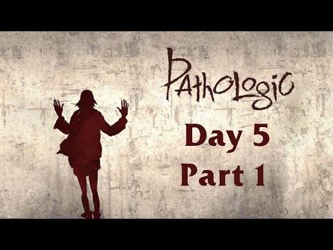 Mocha Plays: Pathologic Classic HD - Changeling (Day 5; Part 1)