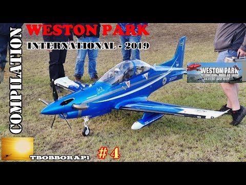 WESTON PARK INTERNATIONAL - 2019 RC FLIGHTLINE COMPILATION # 4 - GIANT SCALE MODELS IN THE UK