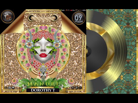 DOROTHY T - MANOKI EPISODE 09 - ENCYCLOPEDIA Radioshow hosted by LB & AR 2025