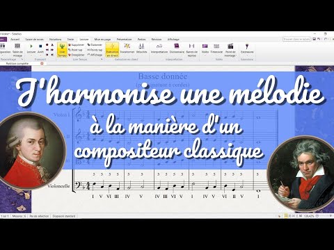 TUTORIEL : Harmoniser une mélodie selon les règles de l'harmonie classique