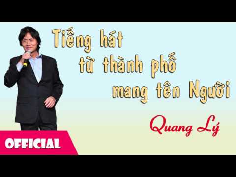 Thể hiện bởi Quang Lý