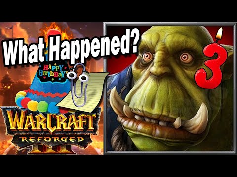 Warcraft 3 Reforged THREE YEARS Later…