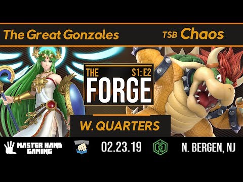 The Forge S1:E2 - The Great Gonzales (Palutena) vs TSB | Chaos (Bowser, Ganon) - W Quarterfinals