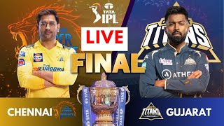 Live: CSK Vs GT, IPL Final Live Scores & Commentary | IPL LIVE 2023 | Chennai vs Gujarat