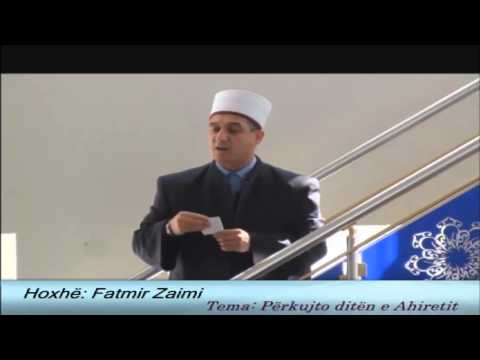 Mos e lini Namazin - Hoxhë Fatmir Zaimi