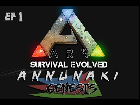 Modded ARK: Survival Evolved (Annunaki Genesis) Ep 1