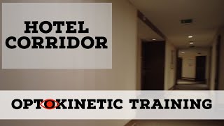 Advanced Vestibular Exercise: Hotel Corridor