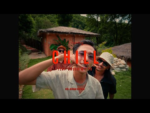 AYG - CHILL Ft. YU? & Swornim | PROD BY: @NISWONMUSIC  | OFFICIAL MUSIC VIDEO |
