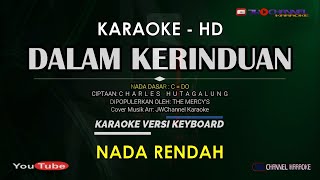 Download lagu DALAM KERINDUAN THE MERCY'S Charles Hutagalung [KARAOKE POP NOSTALGIA] mp3