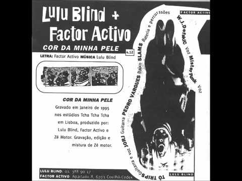 Lulu Blind + Factor Activo | Cor da Minha Pele | CD 