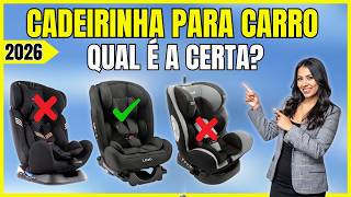 ????????️ TOP 4 MELHORES CADEIRINHAS DE BEBÊ PARA CARRO EM 2026 | SEGURANÇA E CUSTO-BENEFÍCIO!
