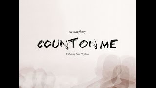 Camouflage - Count On Me (feat. Peter Heppner) (Bureau B) [Full Album]