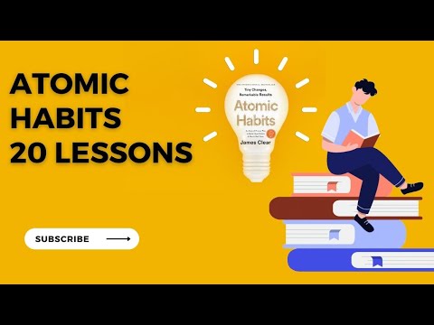 Atomic Habits : 20 Lessons