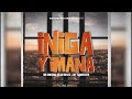INIGA Y IMANA AB GODWIN Ft SEAN BRIZZ X JAYSQUEEZER Official Audio