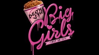 DEATH JAM - BIG GIRLS (They So Fly)  [OFFICIAL VIDEO]
