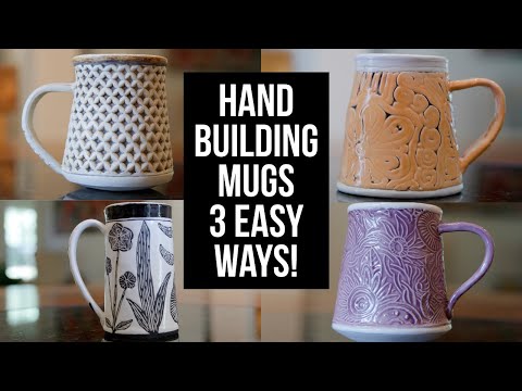 Hand Building Mugs - Three EASY Ways!